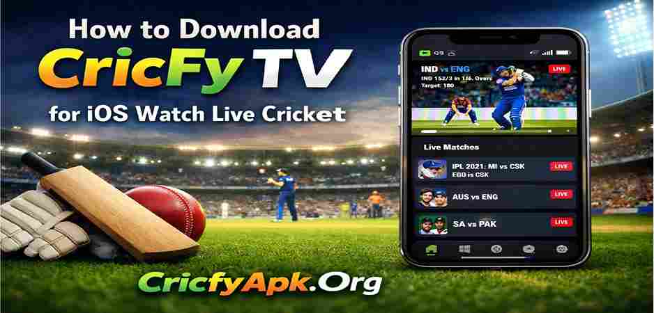 How to Download CricFy TV for iOS Watch Live Cricket
